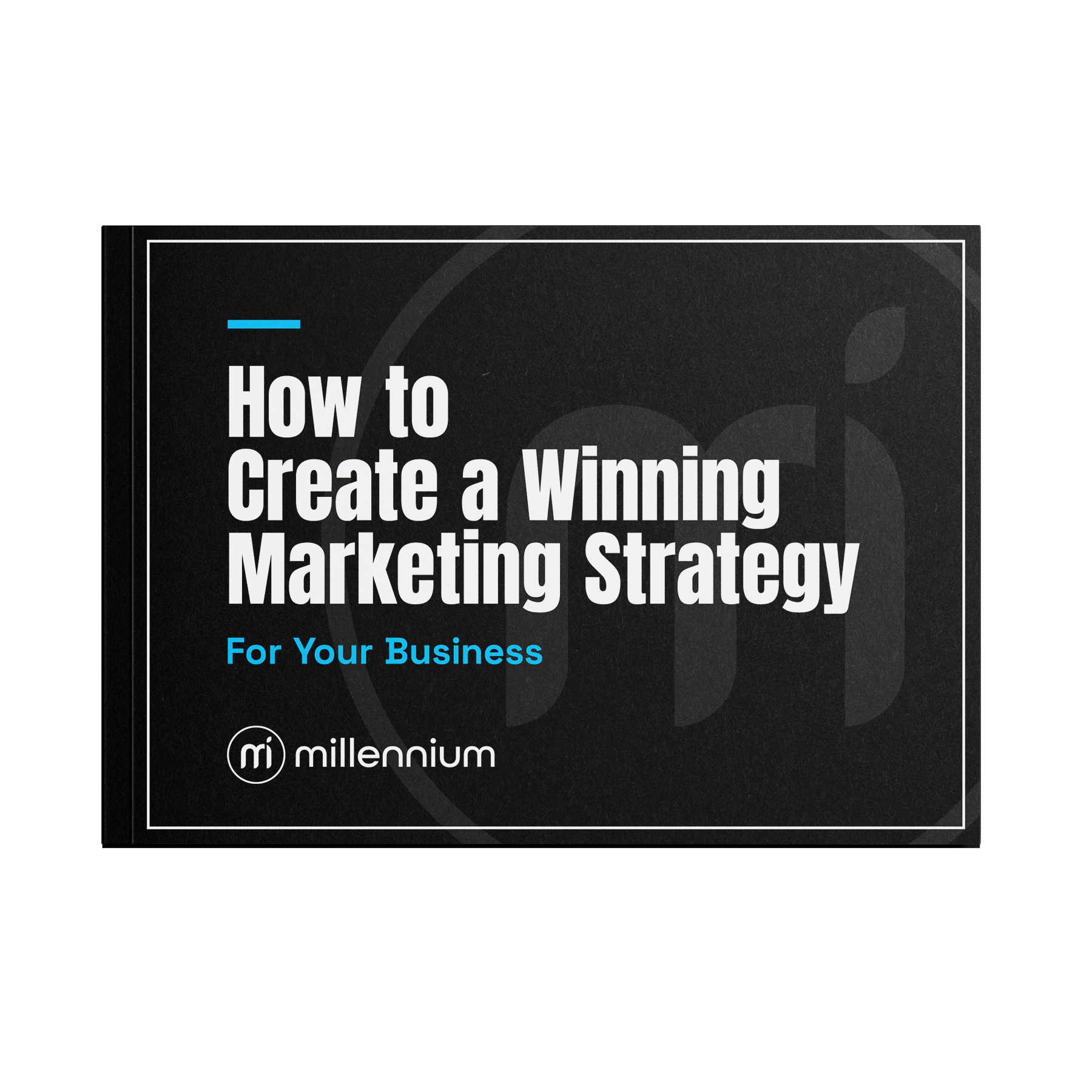 How to Create a Winning Marketing Strategy for Your Business