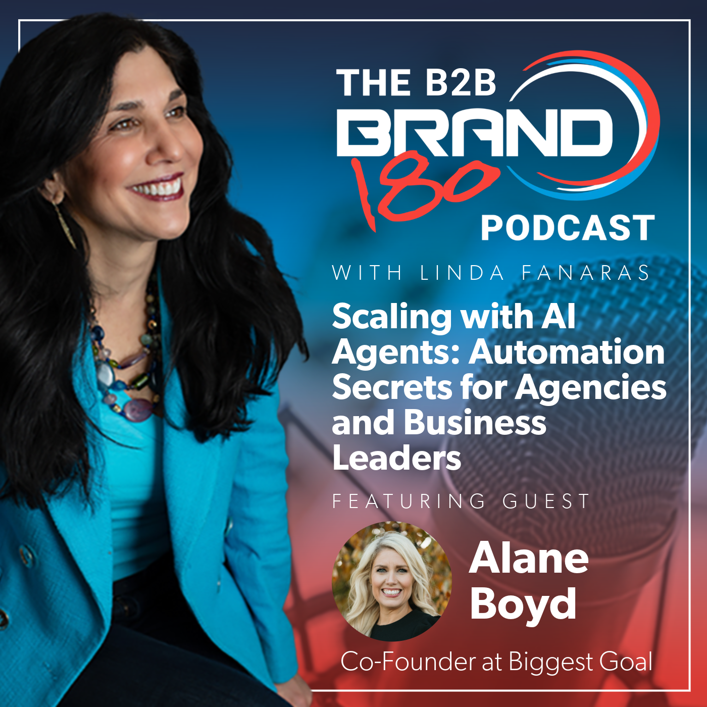 Scaling With AI Agents: Automation Secrets for Agencies and Business Leaders with Alane Boyd