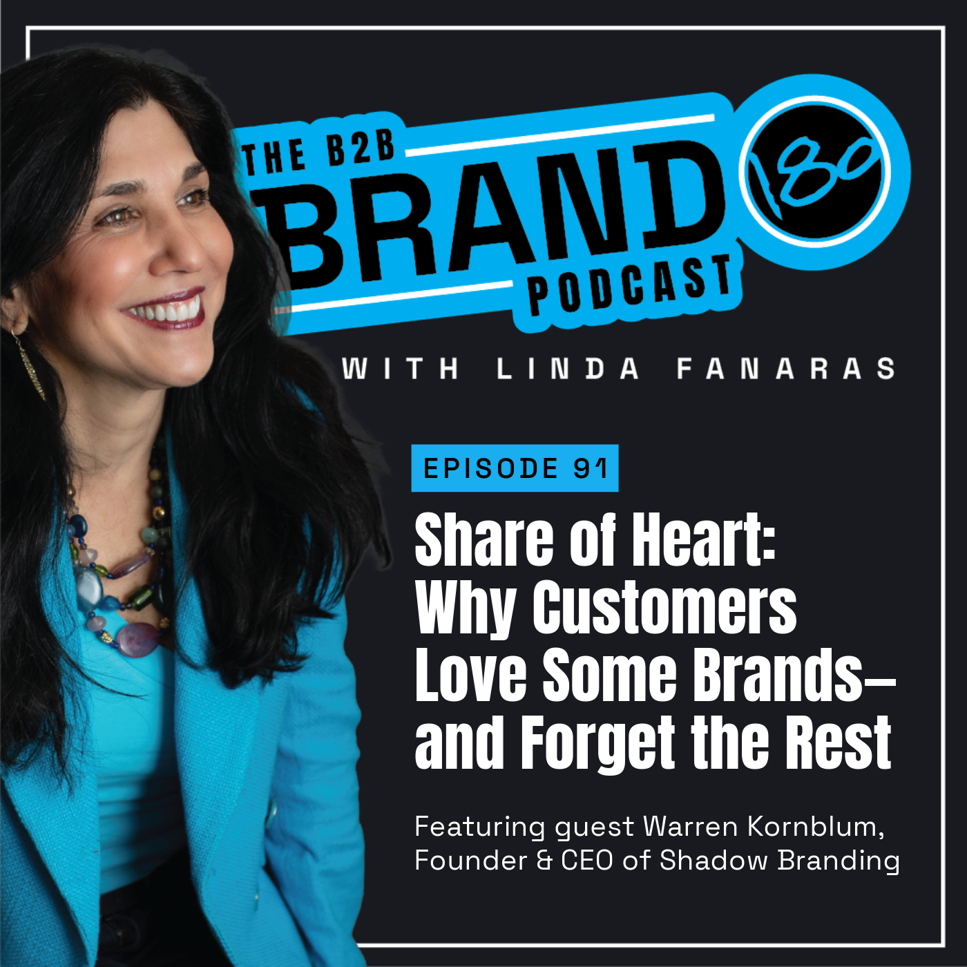 Share of Heart: Why Customers Love Some Brands—and Forget the Rest